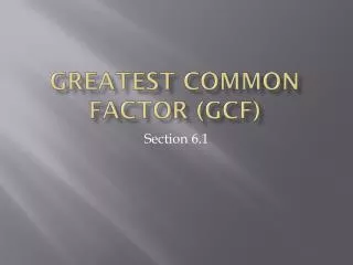 Greatest Common Factor (GCF)