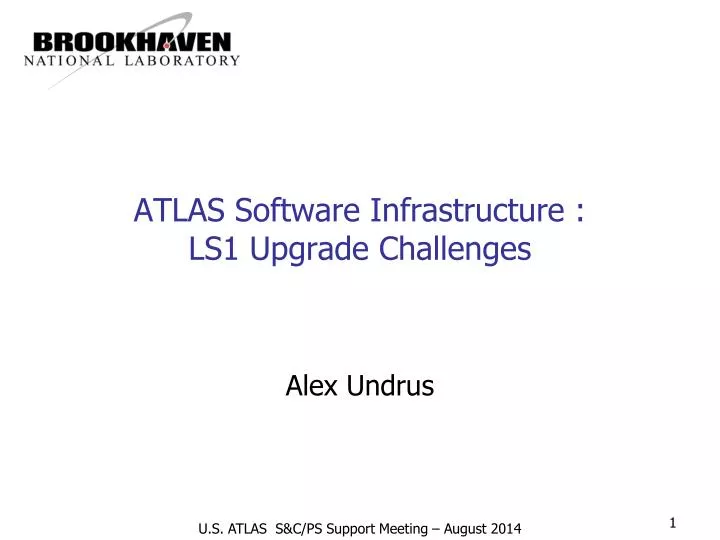 atlas software infrastructure ls1 upgrade challenges
