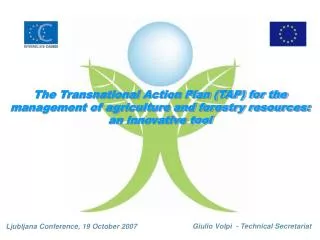 The Transnational Action Plan (TAP) for the management of agriculture and forestry resources: