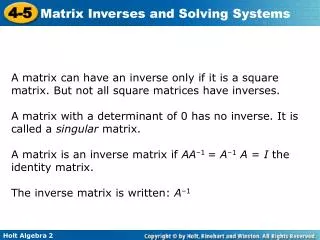 Example 1A: Determining Whether Two Matrices Are Inverses
