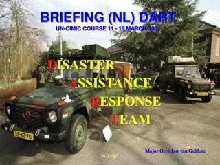 BRIEFING (NL) DART UN-CIMIC COURSE 11 - 16 MARCH 2001