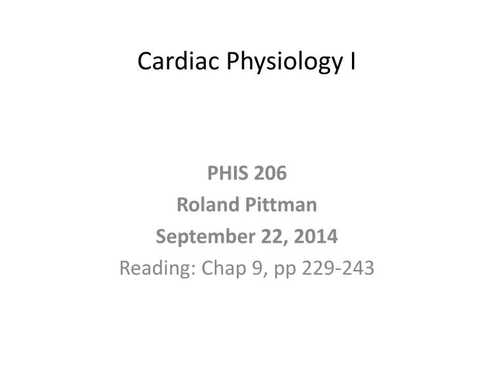 cardiac physiology i