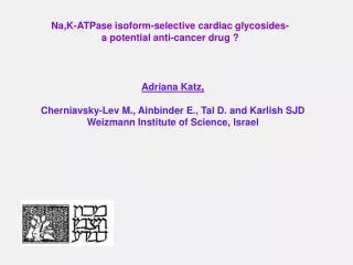 Na,K-ATPase isoform-selective cardiac glycosides - a potential anti-cancer drug ?