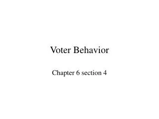 Voter Behavior
