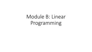 Module B: Linear Programming