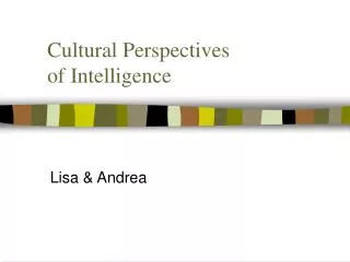 Cultural Perspectives of Intelligence