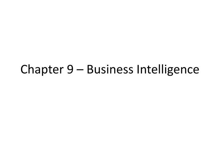 chapter 9 business intelligence