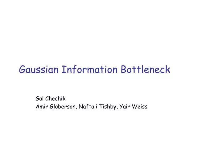 gaussian information bottleneck