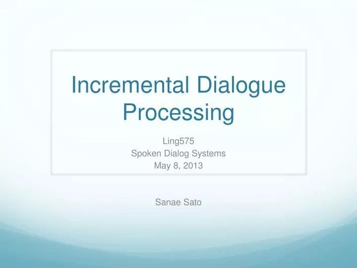 incremental dialogue processing