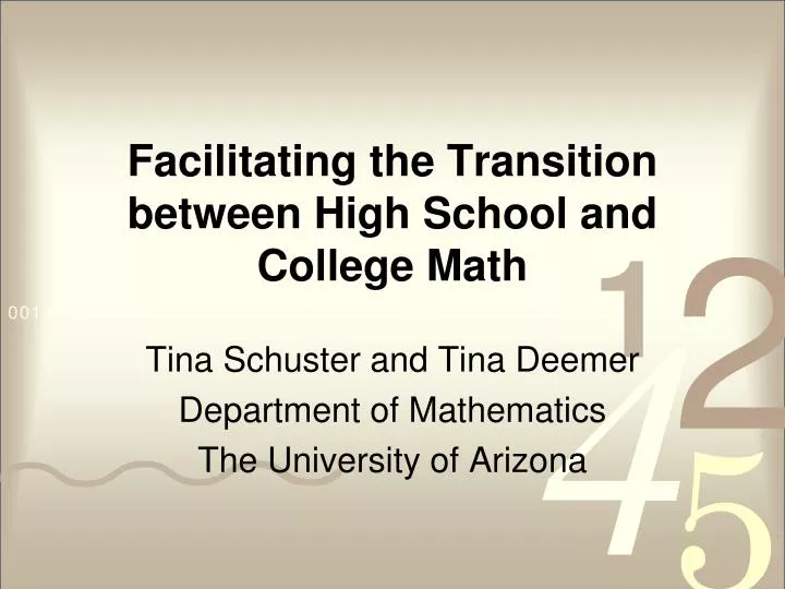 facilitating the transition between high school and college math