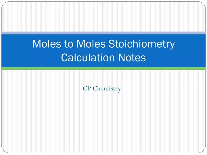 moles to moles stoichiometry calculation notes