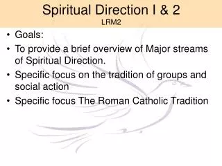 Spiritual Direction I &amp; 2 LRM2