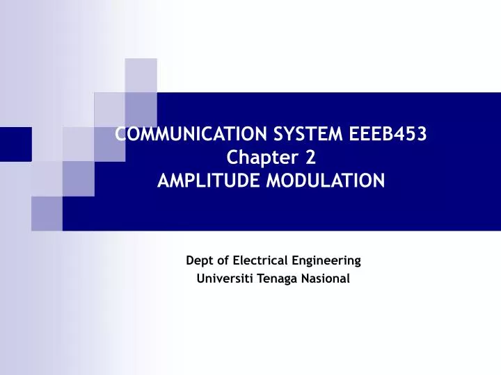 communication system eeeb453 chapter 2 amplitude modulation