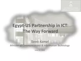 Egypt-US Partnership in ICT: The Way Forward