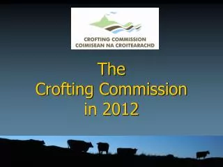 The Crofting Commission in 2012