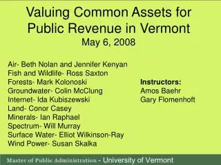 Valuing Common Assets for Public Revenue in Vermont May 6, 2008