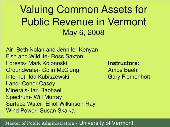 valuing common assets for public revenue in vermont may 6 2008