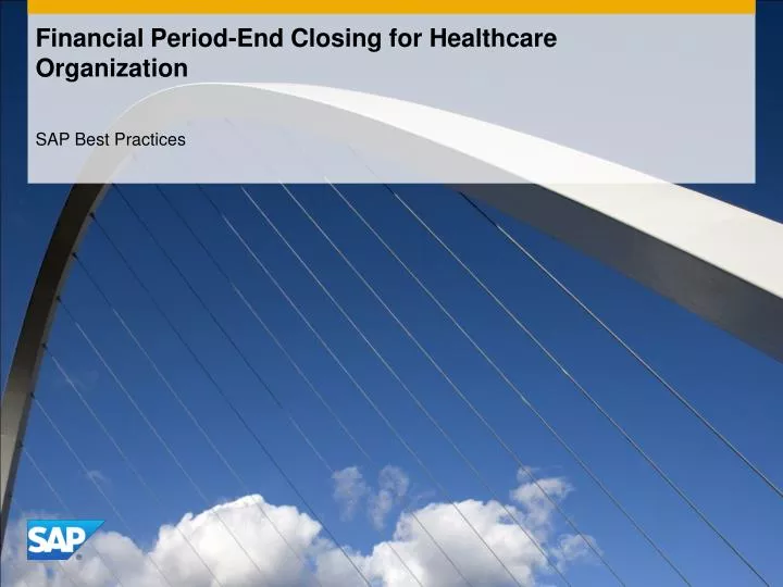 financial period end closing for healthcare organization