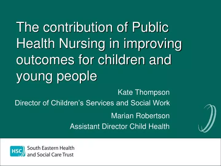 the contribution of public health nursing in improving outcomes for children and young people
