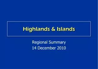 Highlands &amp; Islands