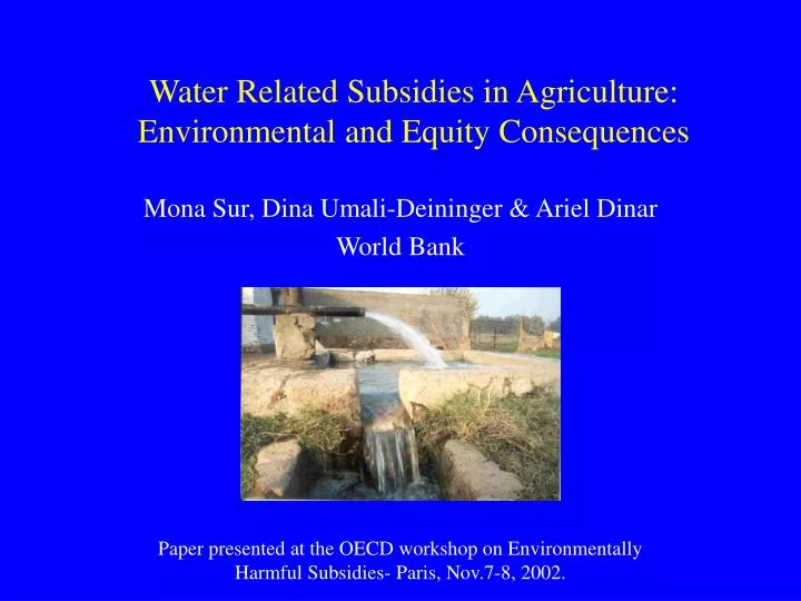 water related subsidies in agriculture environmental and equity consequences