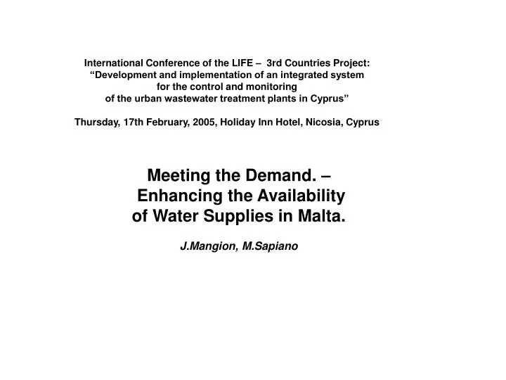 meeting the demand enhancing the availability of water supplies in malta j mangion m sapiano