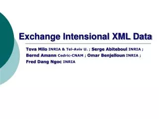 Exchange Intensional XML Data