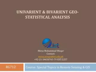 Univarient &amp; Bivarient Geo-statistical analysis