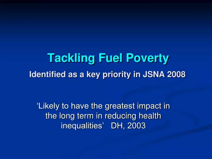 tackling fuel poverty identified as a key priority in jsna 2008