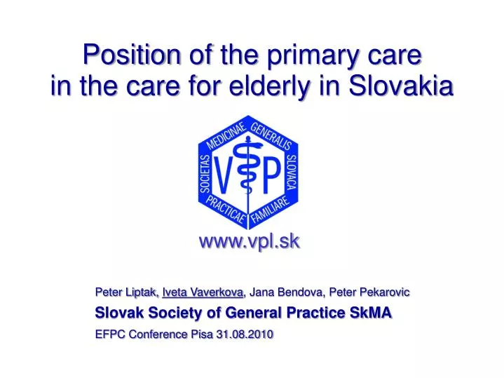 position of the primary care in the care for elderly in slovakia