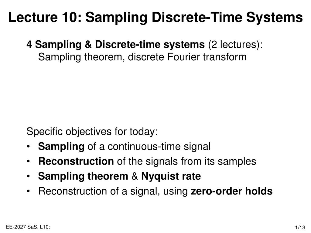 PPT - Lecture 10: Sampling Discrete-Time Systems PowerPoint ...