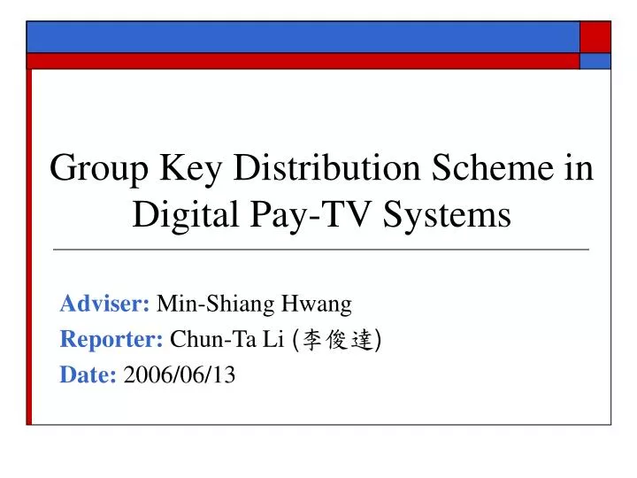group key distribution scheme in digital pay tv systems