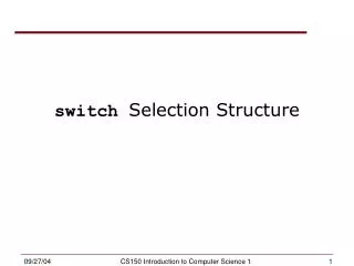 switch Selection Structure
