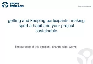 getting and keeping participants, making sport a habit and your project sustainable