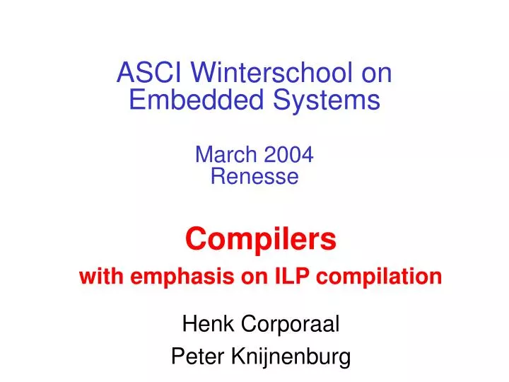 asci winterschool on embedded systems march 2004 renesse