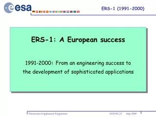 ERS-1: A European success 1991-2000 : From an engineering success to