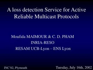 A loss detection Service for Active Reliable Multicast Protocols