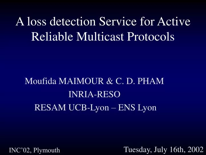 a loss detection service for active reliable multicast protocols