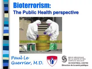 Bioterrorism: The Public Health perspective
