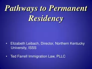 Pathways to Permanent Residency