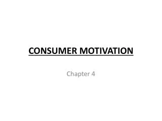 CONSUMER MOTIVATION