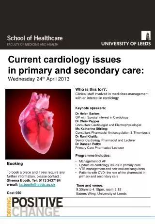 Current cardiology issues in primary and secondary care: Wednesday 24 th April 2013