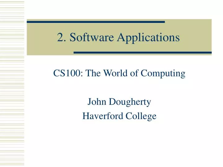 2 software applications