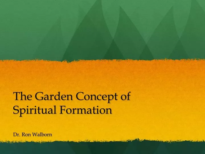 the garden concept of spiritual formation