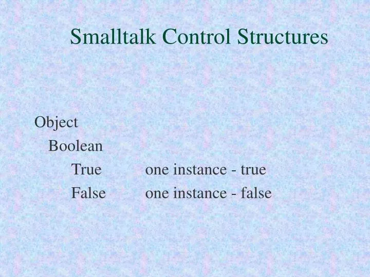 smalltalk control structures