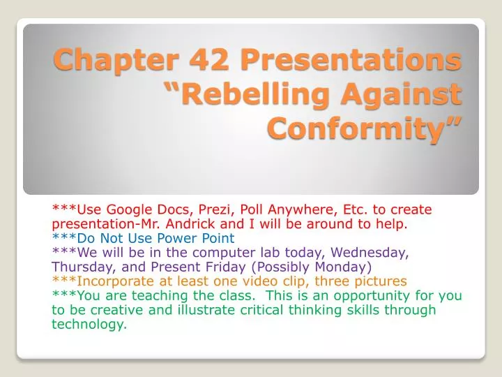 chapter 42 presentations rebelling against conformity