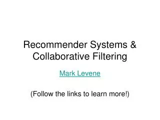 Recommender Systems &amp; Collaborative Filtering