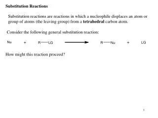 Consider the following general substitution reaction: