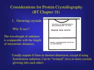 Considerations for Protein Crystallography 		 (BT Chapter 18)