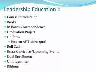 Leadership Education I: